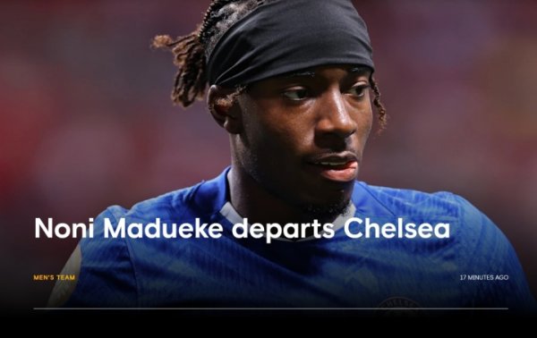Chelsea s official website posted a goodbye to Maduaike: Thank you for your efforts and wish you all the best in the future